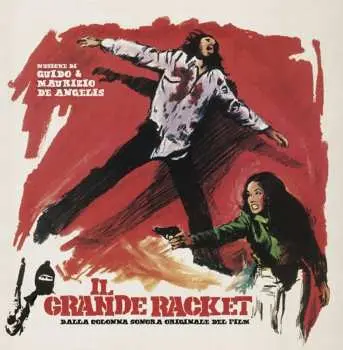 LP Guido And Maurizio De Angelis: Il Grande Racket LTD
