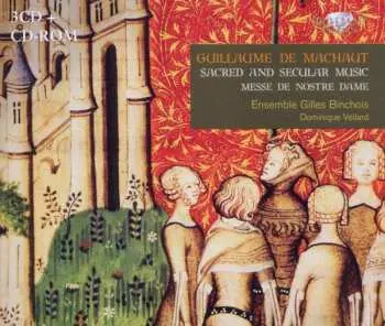3CD Guillaume de Machaut: Sacred And Secular Music - Messe De Nostre Dame