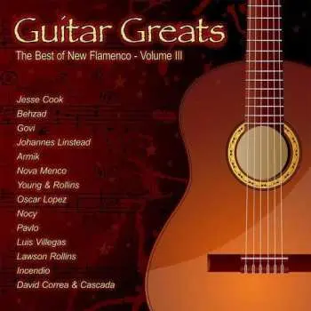 CD Guitar Greats: The Best Of New Flamenco 3 / Var: Guitar Greats: The Best Of New Flamenco 3 / Var