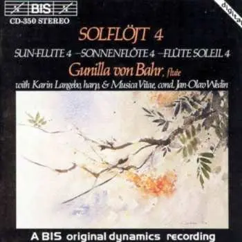CD Gunilla von Bahr: Solflöjt 4 (Sun-Flute 4 - Sonnenflöte 4 - Flûte Soleil 4)