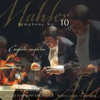 CD Gustav Mahler: Symphony No. 10 (Carpenter Completion)