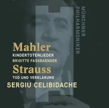 CD Gustav Mahler: Kindertotenlieder / Tod Und Verklärung