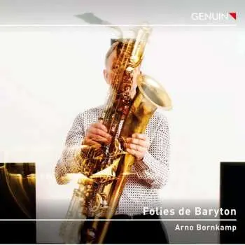 CD Arno Bornkamp: Folies De Baryton