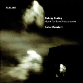 CD György Kurtág: Musik Für Streichinstrumente