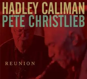 CD Hadley Caliman: Reunion