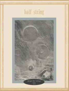 CD Half String: Maps For Sleep 1991-1994