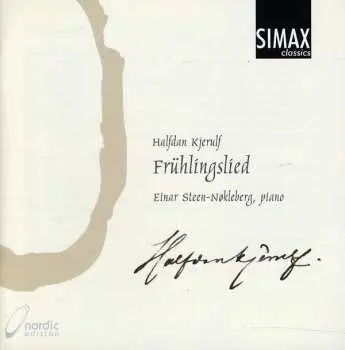 CD Halfdan Kjerulf: Fruhlingslied: Works For Piano