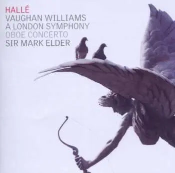 CD Hallé Orchestra: A London Symphony; Oboe Concerto
