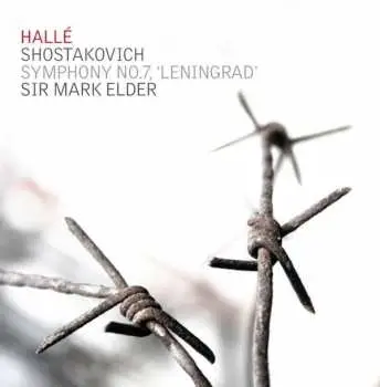 CD Hallé Orchestra: Symphony No.7, 'Leningrad'
