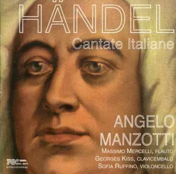 CD Handel Manzotti,angelo / Mercelli / Kiss: Italian Cantatas: Un Sospir A Chi Si More Hwv 174