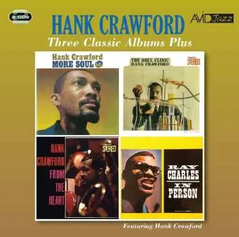 2CD Hank Crawford: Three Classic Albums Plus
