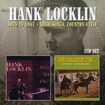 2CD Hank Locklin: 1955 To 1967 / Irish Songs, Country Style: Expanded Edition