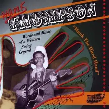 2CD Hank Thompson: Hank The Hired Hand