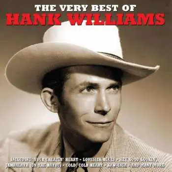 2CD Hank Williams: The Very Best of Hank Williams