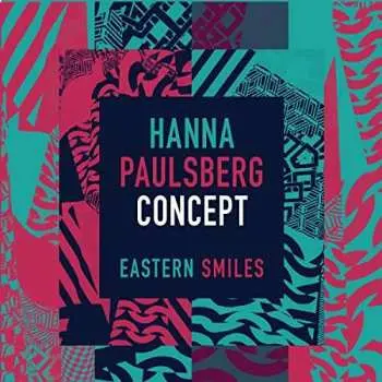 LP Hanna Paulsberg Concept: Eastern Smiles