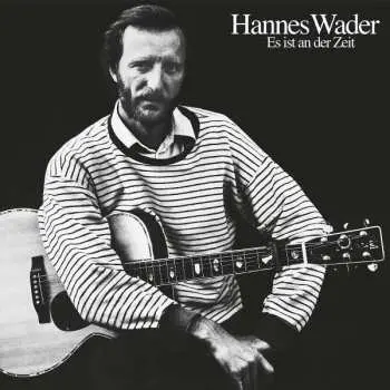 CD Hannes Wader: Es Ist An Der Zeit