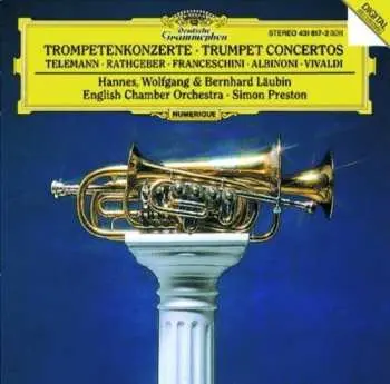 CD Hannes Läubin: Trompetenkonzerte • Trumpet Concertos: Telemann • Rathgeber • Franceschini • Albinoni • Vivaldi