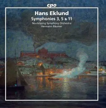 CD Hans Eklund: Symphonies 3, 5 & 11