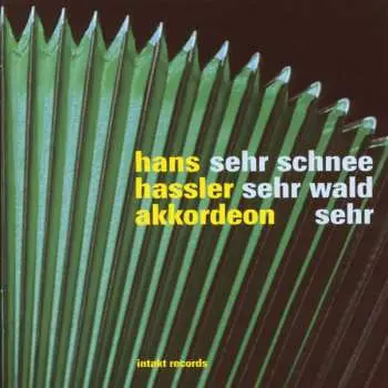 CD Hans Hassler: Sehr Schnee Sehr Wald Sehr