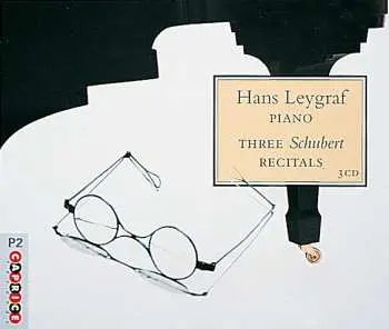 3CD Hans Leygraf: Three Schubert Recitals