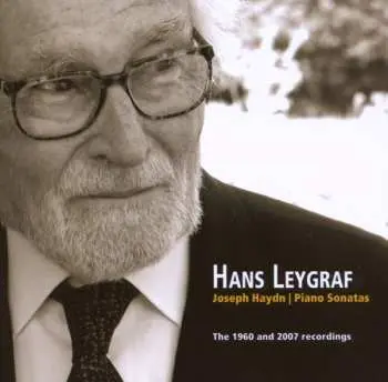 2CD Hans Leygraf: Piano Sonatas - The 1960 And 2007 Recordings