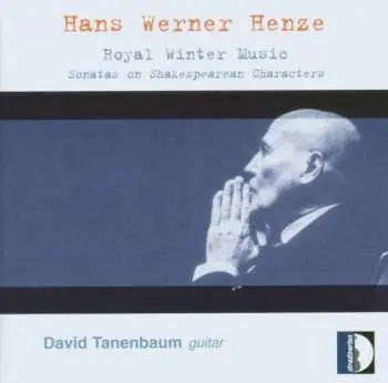 CD Hans Werner Henze: Royal Winter Music Für Gitarre