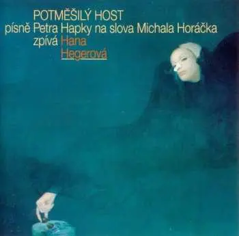 Hana Hegerová: Potměšilý host (Vinyl LP)