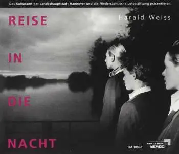 CD Harald Weiss: Reise In Die Nacht / Journey Into The Night
