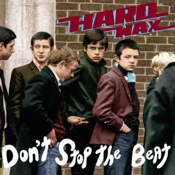 CD Hard Wax: Don't Stop The Beat LTD