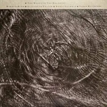 Cocteau Twins & Harold Budd: The Moon & The Melodies LP