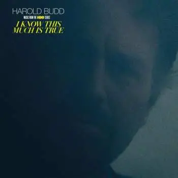2LP Harold Budd: I Know This Much Is True (Music From The HBO Series) LTD | CLR