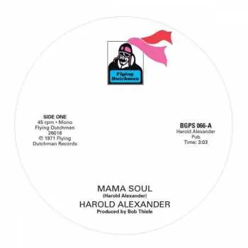 SP Harold Alexander: Mama Soul / Heavy Soul Slinger