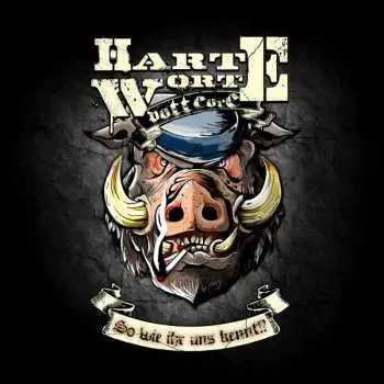 LP Harte Worte: So Wie Ihr Uns Kennt LTD