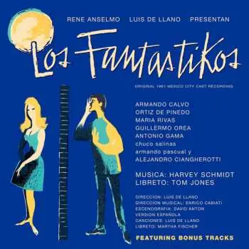 CD Harvey Schmidt: Los Fantastikos - Original 1961 Mexico City Cast Recording