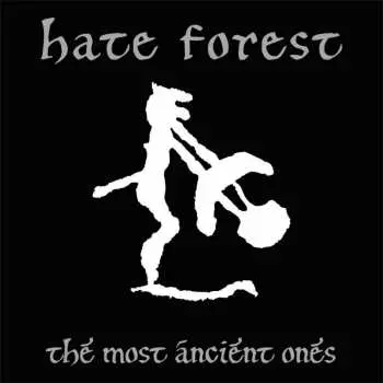 CD Hate Forest: The Most Ancient Ones