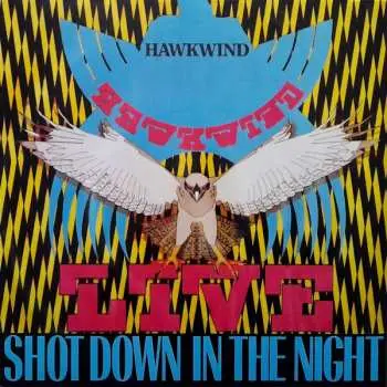 EP Hawkwind: Live - Shot Down In The Night CLR