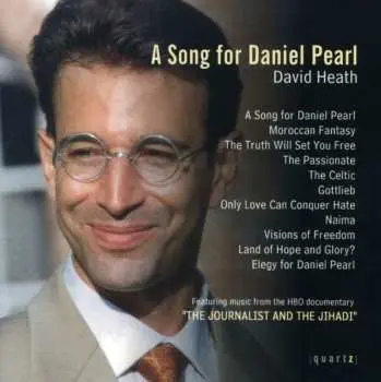 CD Heath / Anderson / Lucas / Harmam / Mitchell: Song For Daniel Pearl