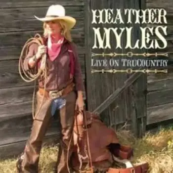 CD/DVD Heather Myles: Live On TruCountry