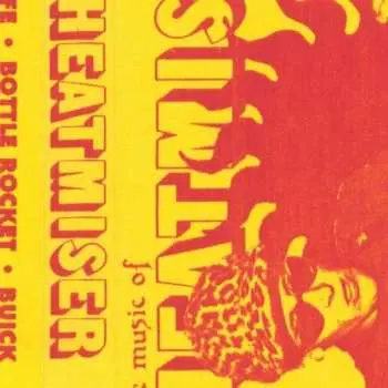 2LP Heatmiser: The Music Of Heatmiser