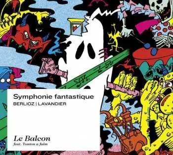 CD Hector Berlioz: Symphonie Fantastique