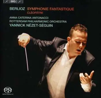 SACD Hector Berlioz: Symphonie Fantastique - Cléopâtre