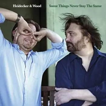 CD Tim Heidecker: Some Things Never Stay The Same