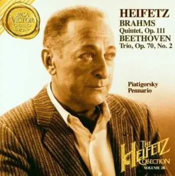 CD Jascha Heifetz: Quintet, Op. 111 / Trio, Op. 70, No. 2