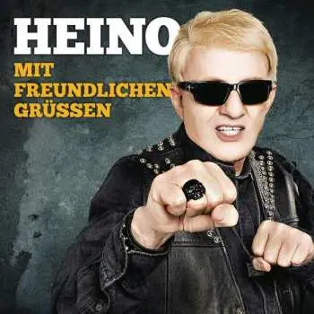 CD Heino: Mit Freundlichen Grüssen