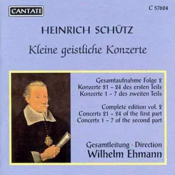 CD Heinrich Schütz: Kleine Geistliche Konzerte Vol.2