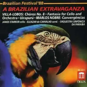 CD Heitor Villa-Lobos: Brazilian Festival '88 | A Brazilian Extravaganza