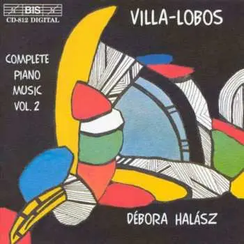 CD Heitor Villa-Lobos: Complete Piano Music Vol. 2