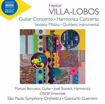 CD Heitor Villa-Lobos: Guitar Concerto - Harmonica Concerto