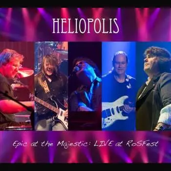 CD Heliopolis: Epic at the Majestic: Live at RoSFest