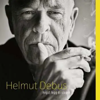 CD Helmut Debus: Angst legg di slapen